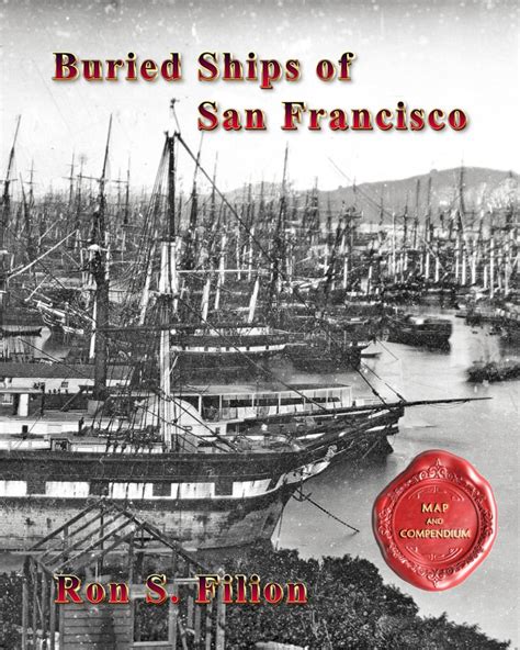 Amazon Buried Ships Of San Francisco Filion Ron S