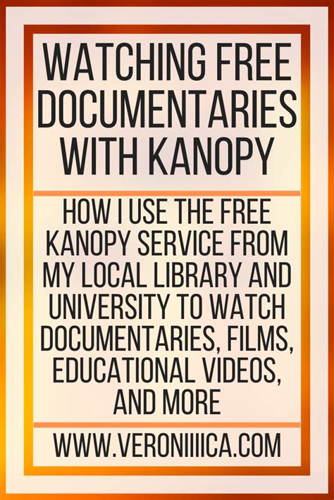 Watching Free Documentaries With Kanopy | Veroniiiica