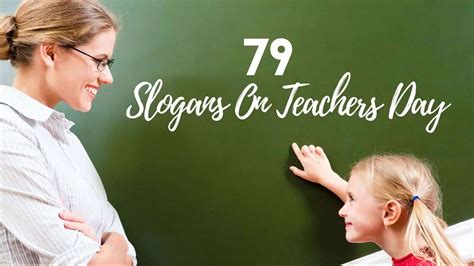 79 Latest And Catchy Slogans On Teachers Day 2023