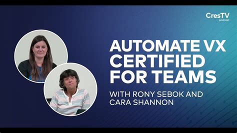 CresTV Episode 44 Automate VX Certified For Microsoft Teams YouTube