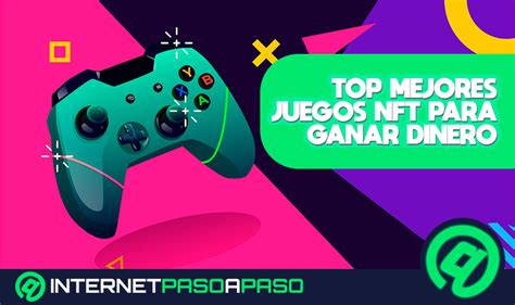 12 Juegos NFT Rentables Listas 2023 Ciudadanos por México