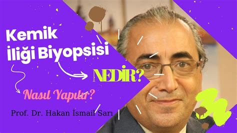 Kemik İliği Biyopsisi Nedir Kemik İliği Biyopsisi Nasıl Yapılır