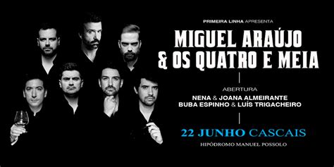 Miguel Ara Jo E Os Quatro E Meia Juntos Em Concerto