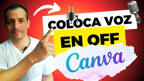 APRENDE A Colocar VOZ EN OFF En Tus Videos De Canva YouTube