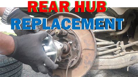 How To Replace Rear Wheel Bearing Hub Assembly Youtube