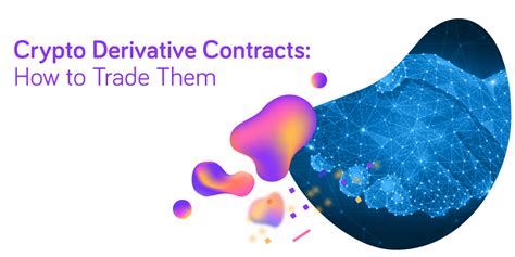 Crypto Derivative Contracts How To Trade Them Ixfi Blog