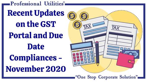 Recent Updates On The Gst Portal And Due Date Compliances