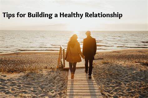 Tips for Building a Healthy Relationship