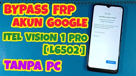 Bypass Frp Akun Google Hp Itel Vision 1 Pro L6502 Tanpa PC 100