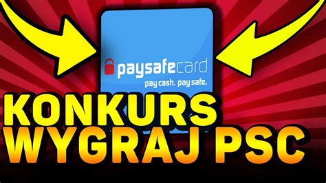 WYGRAJ PaySafeCard ZA DARMO AKTUALNE DO 2 05 2020 YouTube