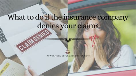 What To Do If The Insurance Company Denies Your Claim Request Legal