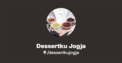 Dessertku Jogja Linktree