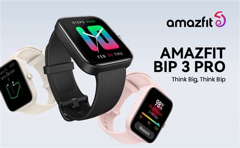 Amazfit Bip 3 Pro Smartwatch With Heart Rate SpO2 Monitor 1 69 Inch