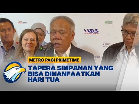 Menteri Pupr Tapera Tabungan Bukan Uang Hilang Youtube