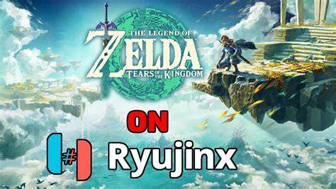 The Legend Of Zelda Tears Of The Kingdom On Ryujinx Youtube