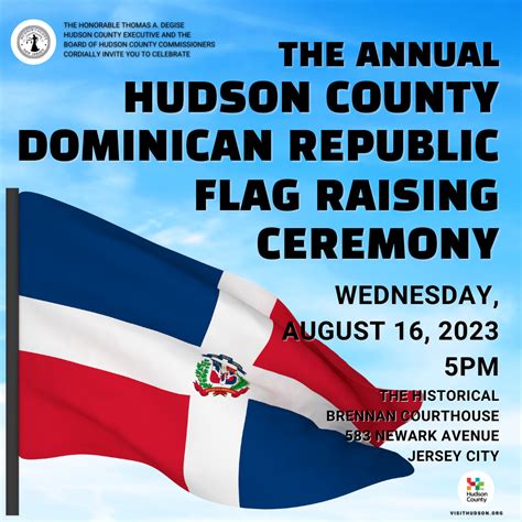 The Annual Hudson County Dominican Republic Flag Raising Ceremony Hudson County