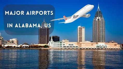 Airport In Alabama, Major Domestic, Regional & International Airports ...