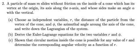 Solved 2 A Particle Of Mass M Slides Without Friction On