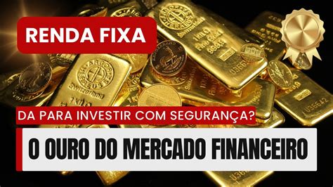 RENDA FIXA VALE A PENA UM DOS INVESTIMENTO MAIS SEGUROS YouTube