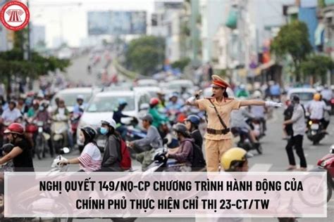 Nghị quyết 149 NQ CP chương trình hành động của Chính phủ thực hiện Chỉ