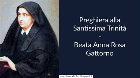 Preghiera alla Santissima Trinità Beata Anna Rosa Gattorno YouTube