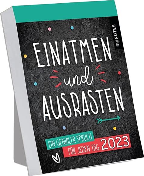 Mynotes Abrei Kalender Einatmen Und Ausrasten Ein Genialer Spruch