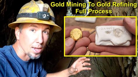 Gold Mining Gold Milling Gold Refining The Full Process YouTube