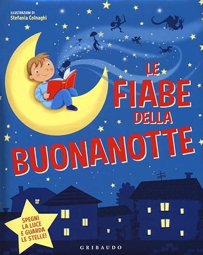 Le Fiabe Della Buonanotte Ediz Illustrata Colnaghi Stefania