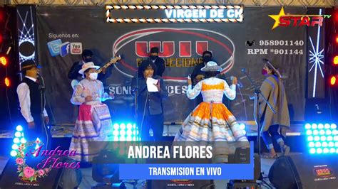 Andrea Flores 1er Concierto Virtual 2020 Mix 3 Youtube