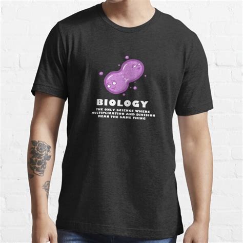 Cool Funny Biology Quote Meme Teacher Student T T Shirt For Sale