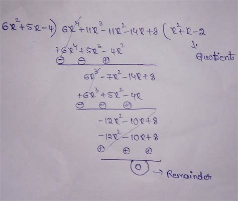 If Px 6x 4 11x 3 11x 2 14x 8 And G X 6x 2 5x 4 Then Divide P X By G