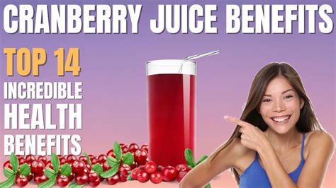 Cranberry Juice Benefits 14 Incredible Health Benefits Of Cranberry Juice Youtube