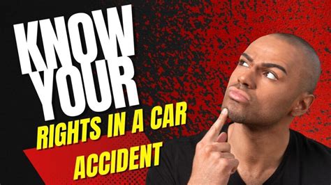 Do You Know Your Rights After A Car Accident