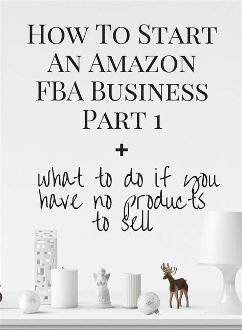 How To Start An Amazon FBA Business