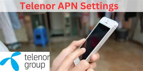 Telenor Apn Settings Internet Settings Ios Android