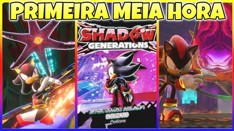 Shadow Generations O In Cio Completo E Traduzido Gameplay Do