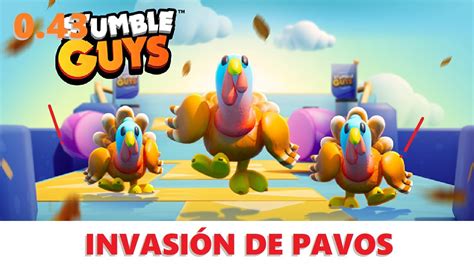 Invasi N De Pavos Jugando La Nueva De Stumble Guys