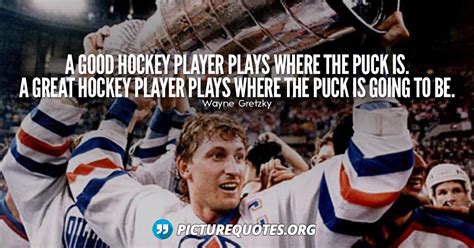 Wayne Gretzky Quote | Picture Quotes