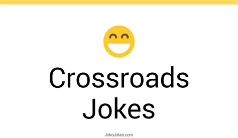 2 Crossroads Jokes And Funny Puns Jokojokes