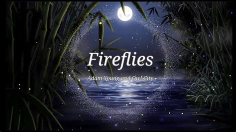 Owl City Fireflies Lyric Video Youtube