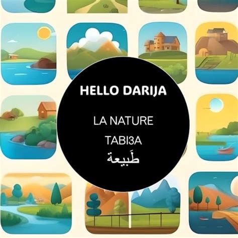 La Nature TABI3A HELLO DARIJA Les Imagiers By HELLO DARIJA