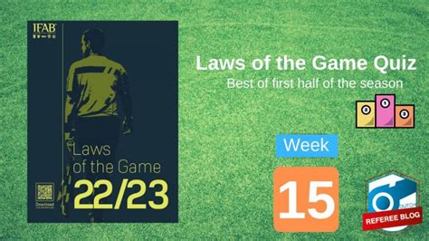 Week 15 Laws Of The Game Quiz 2022 2023 Dutch Referee Blog