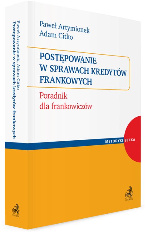 Wydajemy Poradnik Frankowicza W Wydawnictwie BECK Pozwyfrankowiczow