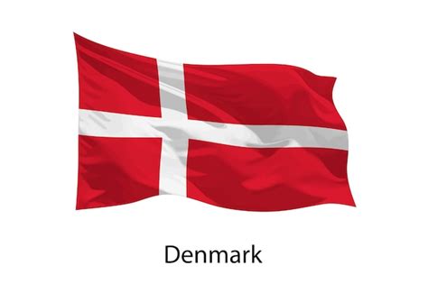 Premium Vector 3d Realistic Waving Flag Of Denmark Isolated