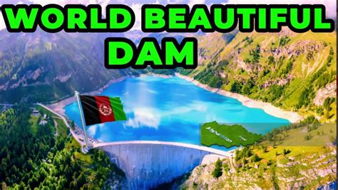 Construction Of New Dams In Afghanistan I Salma Dam In Afghanistan I