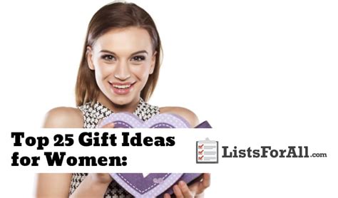 Best Gift Ideas for Women: The Top 25 List - ListsForAll.com