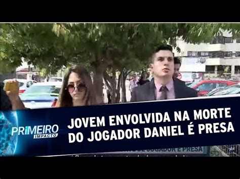 Jovem Envolvida Na Morte Do Jogador Daniel é Presa Por Tráfico De