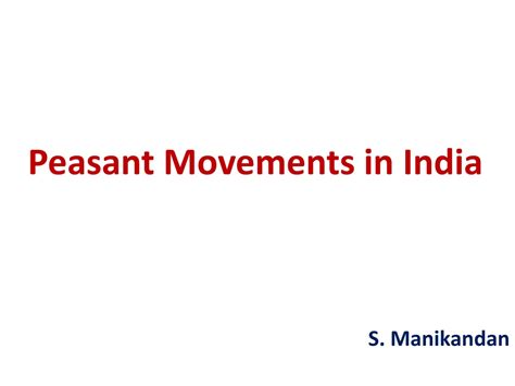 Ppt Peasant Movements In India Powerpoint Presentation Free Download