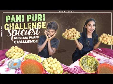 100Spicy Panipuri Challenge In Just 5 Mins Panipuri Eating Golgappa