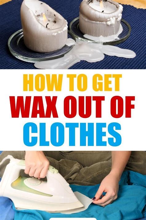 6 Brilliant Ways To Get Wax Out Of Clothes Candle Wax Removal Remove